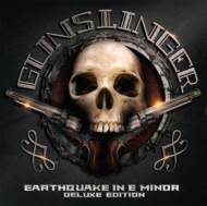 Gunslinger/Earthquake In E Minor (Dlx)