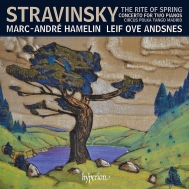 春の祭典（2台ピアノ版）、2台のピアノのための協奏曲、他　マルカンドレ・アムラン、レイフ・オヴェ・アンスネス