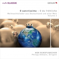 O Sanctissima O du Frohliche -Christmas Songs from Germany & World : Ammann / MDR Rundfunkchor