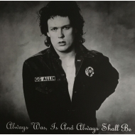 Always Was, Is And Always Shall Be