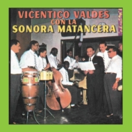 Vicentico Valdes / Sonora Matancera/Vicentico Valdes Con La Sonora Matancera