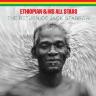 Ethiopian And His All Stars/Return Of Jack Sparrow