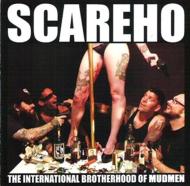Scareho/International Brotherhood Of Mudmen