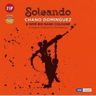 Chano Dominguez/Soleando With Wdr Big Band Cologne