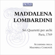 ロンバルディーニ、マッダレーナ・ラウラ（1735-1799）/String Quartets： Accademia Della Magnifica