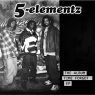 5ela (5 Elementz)/Album Time Forgot Ep