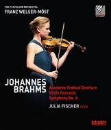 Symphony No.4, Violin Concerto, Academic Festival Overture : Julia Fischer(Vn)Franz Welser-Most / Cleveland Orchestra