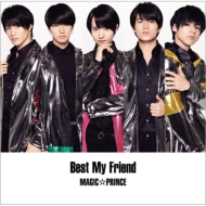 MAG!CPRINCE/Best My Friend (A)(+dvd)(Ltd)
