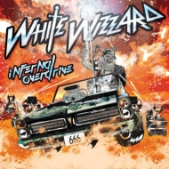 White Wizzard/Infernal Overdrive