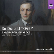 トーヴィー、ドナルド・フランシス（1875-1940）/Chamber Works Vol.2-piano Quintet Gluck Variations： Ormesby Ensemble
