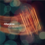 Anger Jully The Sun/Afterglow.