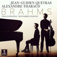 Cello Sonatas Nos 1, 2, Hungarian Dances (Selections): Jean-Guihen Queyras(Vc)Alexandre Tharaud(P)
