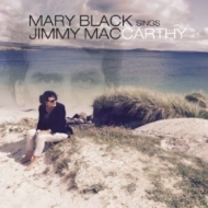 Mary Black Sings Jimmy Mac Carthy