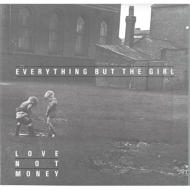 Everything But The Girl/Love Not Money (Rmt)(Pps)