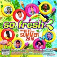 Various/So Fresh The Hits Of Summer 2018