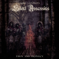 Silent Assassins/Pawn And Prophecy