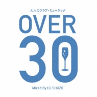 Various/ͤΥ ߥ塼å over 30 Mixed By Dj Shuzo