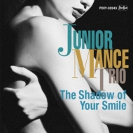 Junior Mance/Shadows Of Your Smile (Ltd)(Pps)