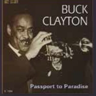 Buck Clayton/Passport To Paradise (Rmt)(Ltd)