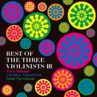 BEST OF THE THREE VIOLINISTS III