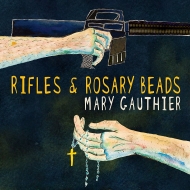Mary Gauthier/Rifles  Rosary Beads