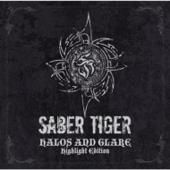 SABER TIGER/Halos And Glare Highlight Edition
