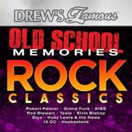 Drew's Famous/Old School Memories - Rock Classics