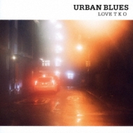 Various/Urban Blues -love T. k.o.-