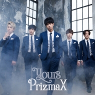 PRIZMAX/Yours (A)
