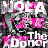 NoLA / The Donor/Damned