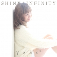 Yoko*/Shiny / Infinity