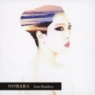 NOBARA/Lost Rainbow