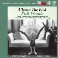 Phil Woods/Chasin The Bird