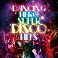 Dancing Hero Super Disco Hits