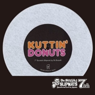 Slipmat/Dr. suzuki-kuttin Donuts 7ep (White)