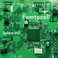 Femtocell/Substrate