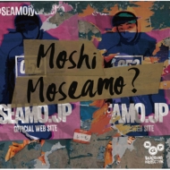SEAMO/Moshi Moseamo?