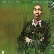 Politicians/Politicians Feat. mckinley Jackson (Rmt)(Ltd)