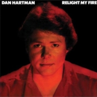 Dan Hartman/Relight My Fire (Ltd)