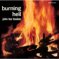 John Lee Hooker/Burning Hell (Rmt)(Ltd)