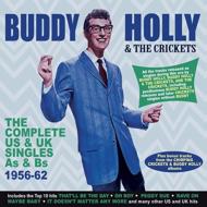 Buddy Holly / Crickets/Complete Us �� Uk Singles As �� Bs 1956-62