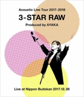Acoustic Live Tour 2017-2018 〜3-STAR RAW〜(Blu-ray)
