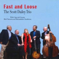 Scott Dailey/Fast And Loose