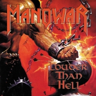 Manowar/Louder Than Hell (Ltd)