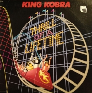 King Kobra/Thrill Of A Lifetime ѤΥ (Ltd)