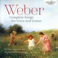 ウェーバー（1786-1826）/Comp. lieder For Voice ＆ Guitar： Cigna(S) Sebastiani(G)