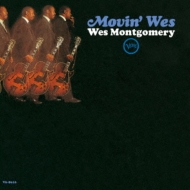 Wes Montgomery/Movin'Wes