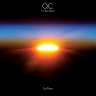 O. C./A New Dawn (2nd Phase)