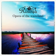 Roselia (BanG Dream!)/Opera Of The Wasteland
