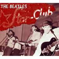 The Complete STAR CLUB Tapes 1962 (2CD)
